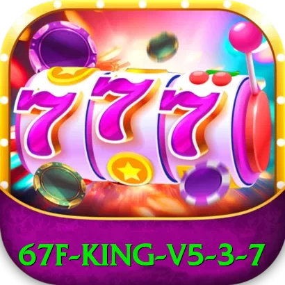 67f King v5.3.7 - pk