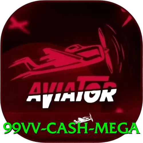 99vv Cash Mega - vip